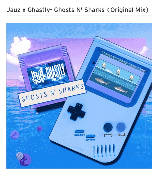 Jauz x Ghastly- Ghosts N’ Sharks (Original Mix)